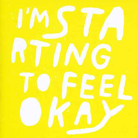 I´M STARTING TO FEEL OKAY VOL.5