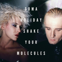 SHAKE YOUR MOLECULES 1984