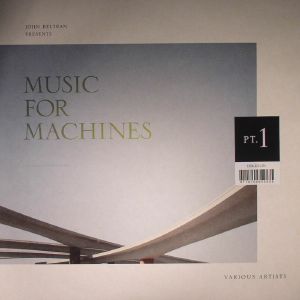 PRESENTS...MUSIC FOR MACHINES PART 1 & 2