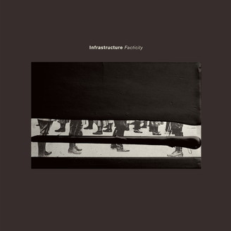 INFRASTRUCTURE-FACTICITY