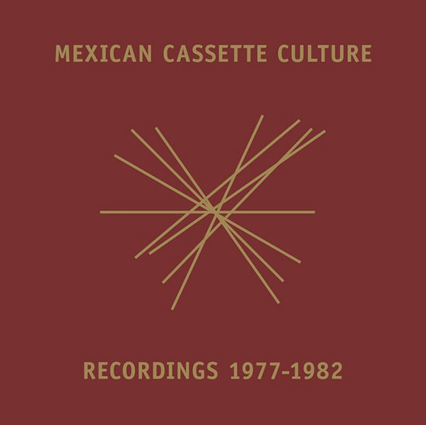 CASSETTE-CASSETTE . ELECTRONICA FROM MEXICO 1976-82