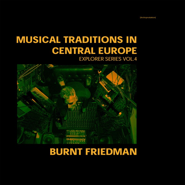 MUSICAL TRADITIONS IN CENTRAL EUROPE. Explorer Series Vol.4 