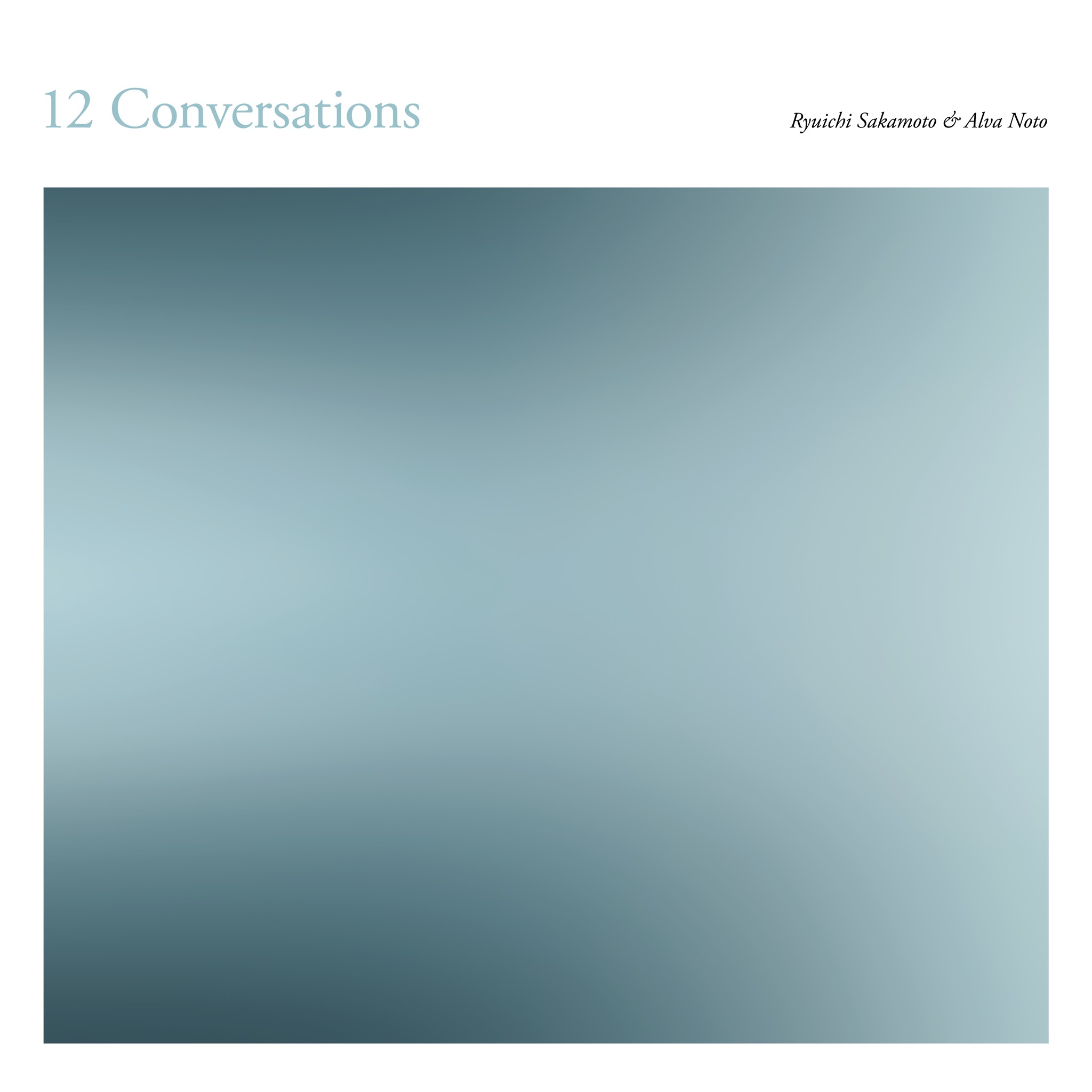 12 CONVERSATIONS