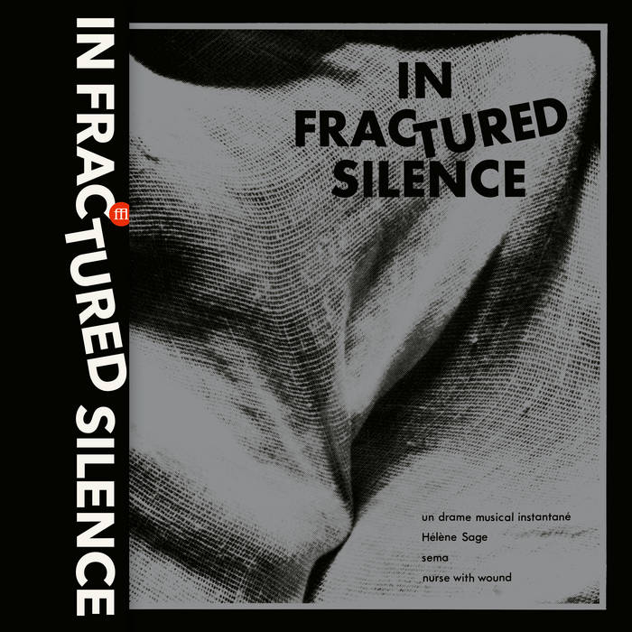 IN FRACTURED SILENCE