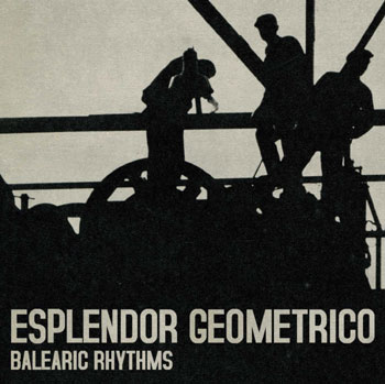 Balearic Rhythms (Reedición remasterizada)
