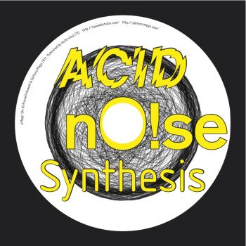 ACID NOISE SYNTHESIS