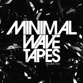 THE MINIMAL WAVE TAPES VOL.2