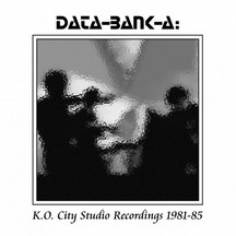 K.O.CITY RECORDINGS 1981-85