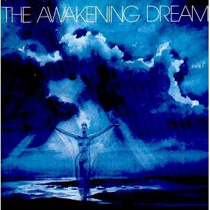 THE AWAKENING DREAM