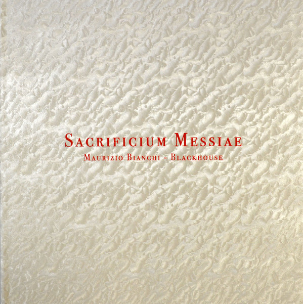 SACRIFICIUM MESSIAE                                                     