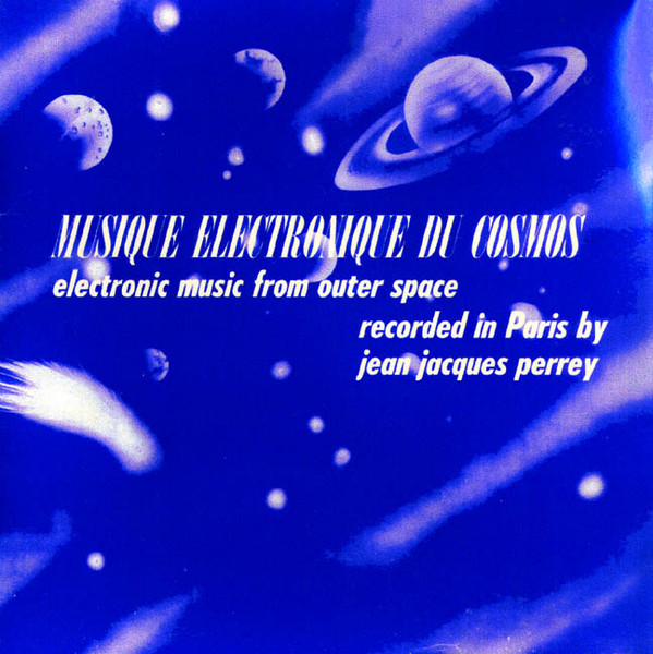 MUSIQUE ELECTRONIQUE DU COSMOS                                                  