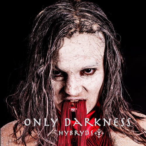 ONLY DARKNESS