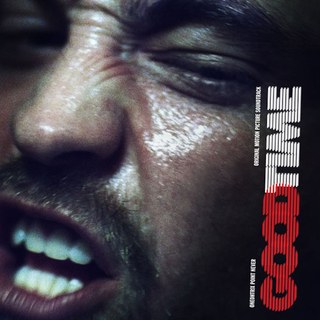 GOOD TIME .ORIGINAL MOTION PICTURE SOUNDTRACK