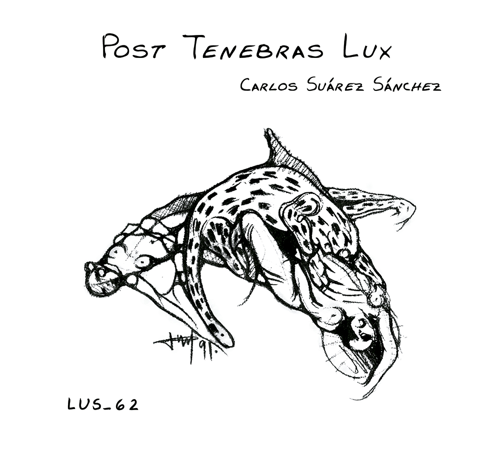 POST TENEBRAS LUX