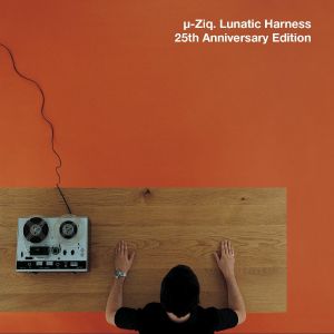 LUNATIC HARNESS (25TH ANNIVERSARY EDITION)