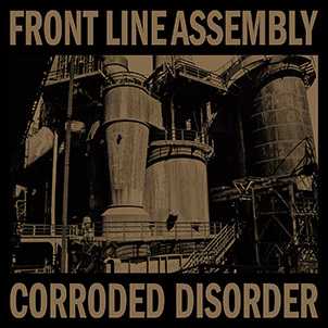 CORRODED DISORDER